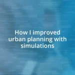 How I improved urban planning with simulations