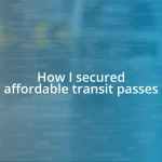 How I secured affordable transit passes