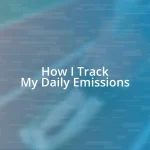 How I Track My Daily Emissions