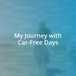 My Journey with Car-Free Days