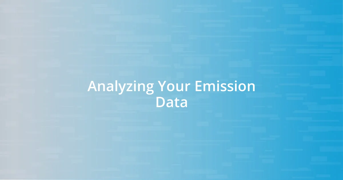 Analyzing Your Emission Data