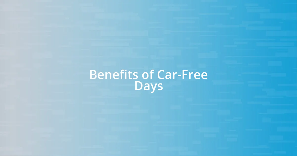 Benefits of Car-Free Days