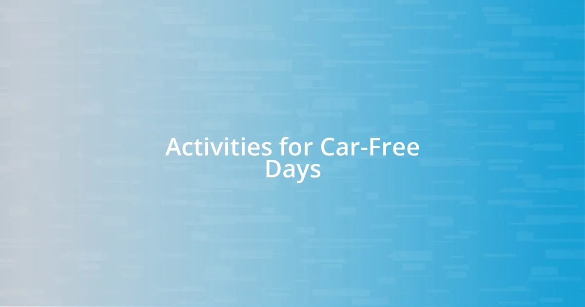 Activities for Car-Free Days